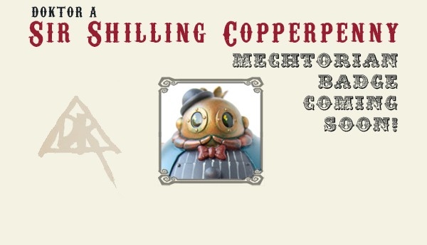 Sir Shilling Copperpenny - Dok A Mechtorian Badge