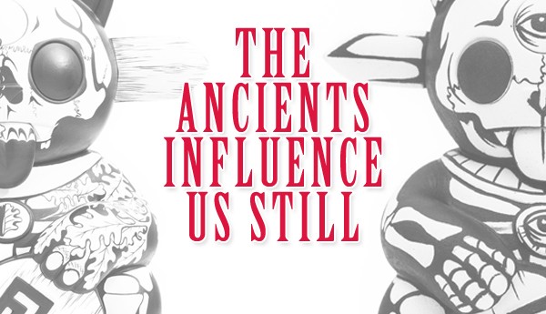 The Ancients Influence Us Still by JPK