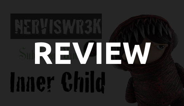 innerchild_nerviswr3k_review