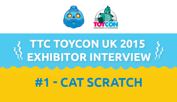catscratch_ttc_toycon_exhibitor_interview