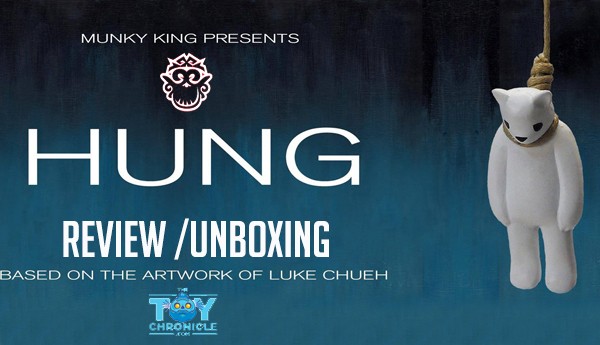 HUNG-By-Luke-Chueh-x-Munky-King-Review-_-Unboxing