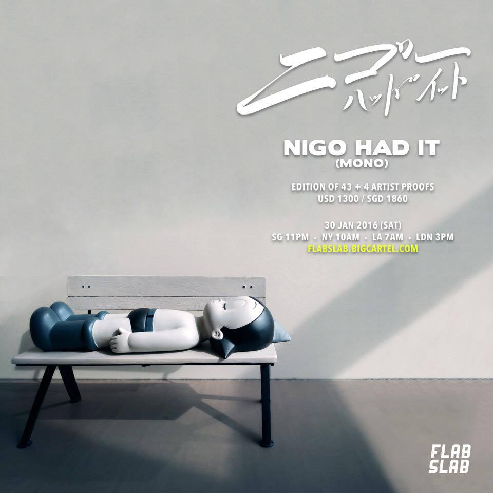 Nigo Had It Mono Edition By FLABSLAB