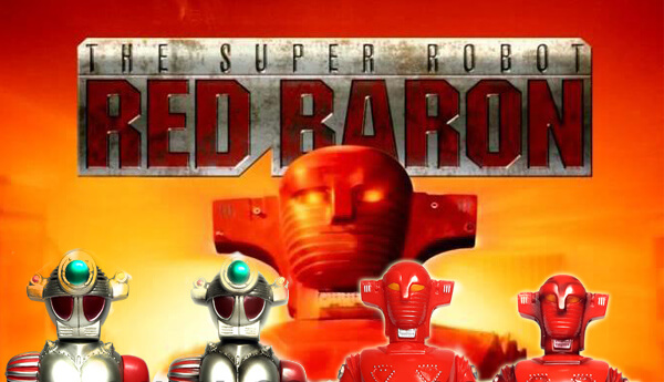 Super Robot Red Baron is back! - The Toy Chronicle