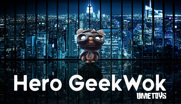 Hero GeekWok By UMEToys TTC