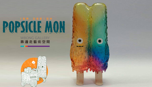 Popsicle Mon Wrong Gallery Edition By 16M Design