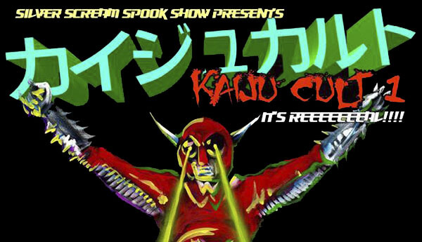 Silver Scream Spook Show Presents- Kaiju Cult! featured