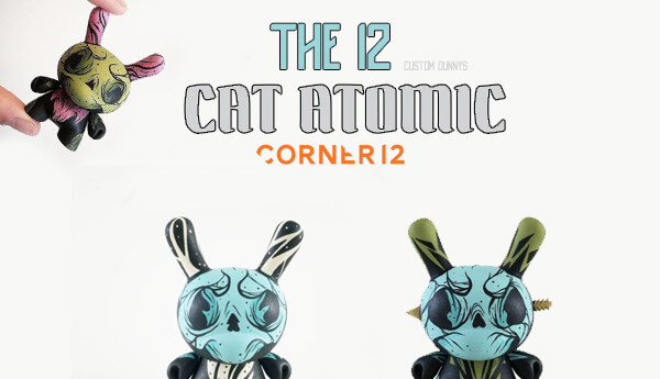 The 12 Custom Dunny By Cat Atomic x Corner12