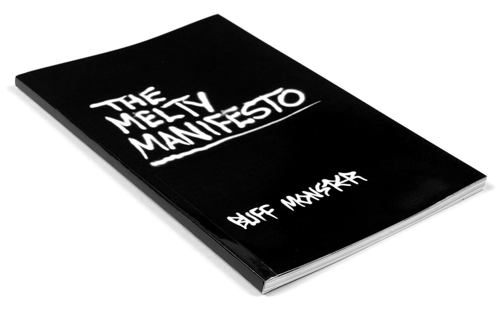 The Melty Manifesto by Buff Monster 3