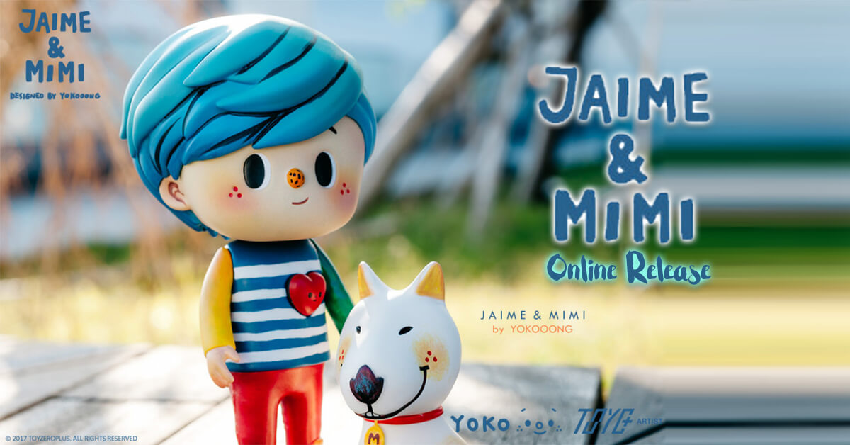 Jaime and Mimi By Yoko x ToyZero Plus Online Release - The Toy Chronicle