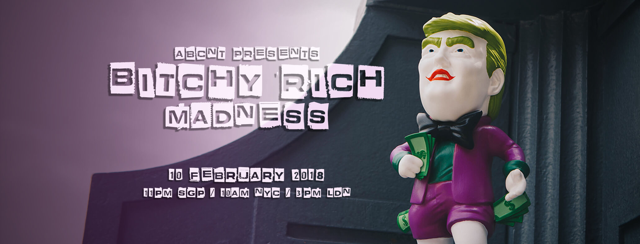 Mighty Jaxx Bitchy Rich Madness Donald Trump By ABCNT Promo Card The Joker Rare