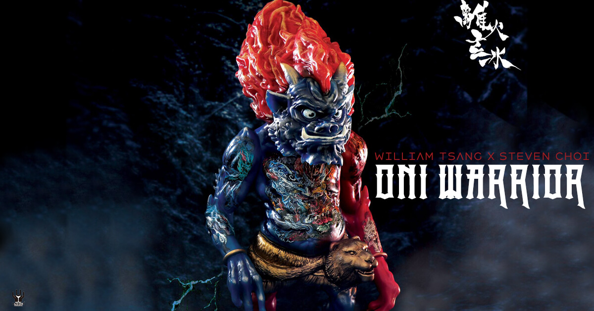 Fire Water Oni Warrior by William Tsang x Steven Choi x Unbox Industries The toy chronicle