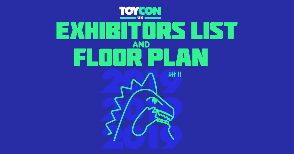ToyCon UK 2019 Exhibitors list Floor Plan The Toy Chronicle