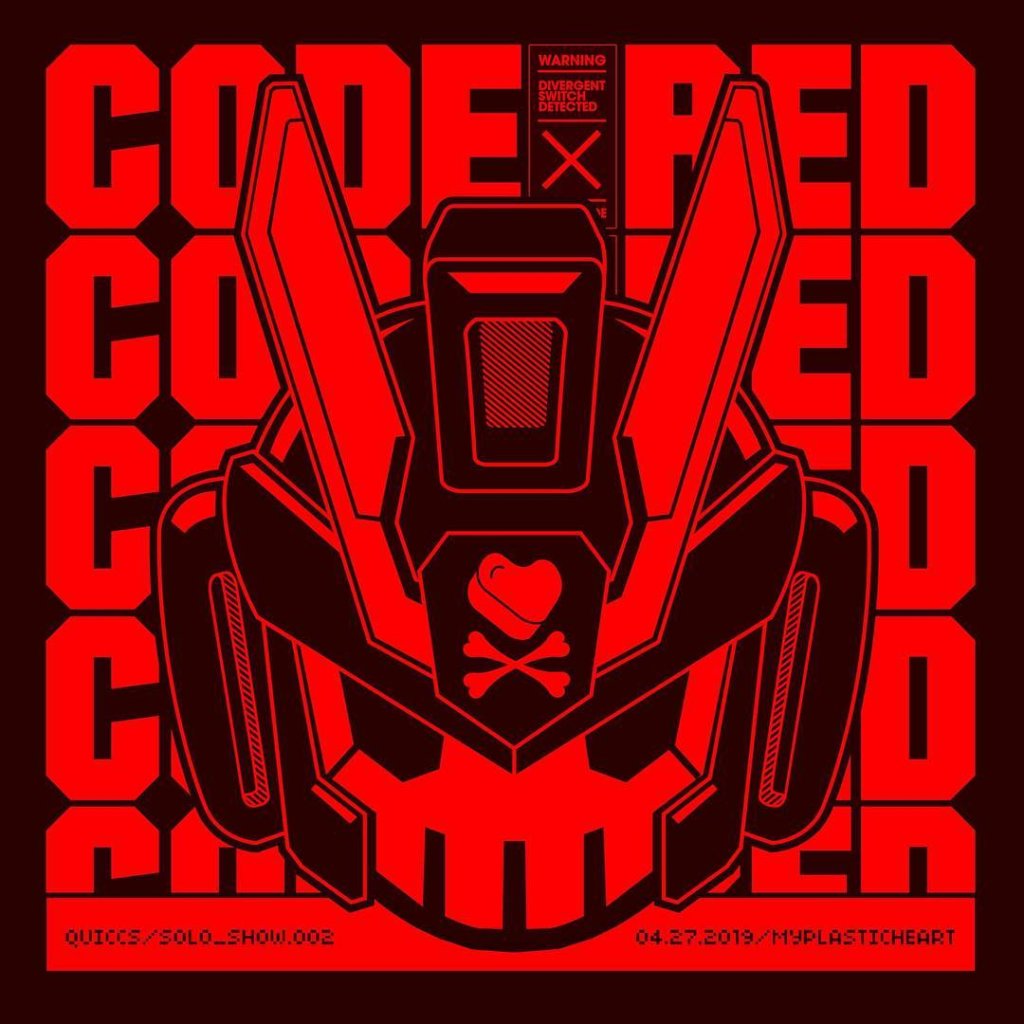 myplasticheart presents CODE RED Quiccs Solo Show  eqeq