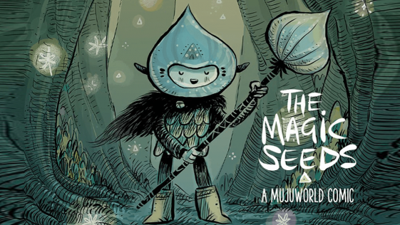 the-magic-seeds-mujuworld-comic-kickstarter-featured