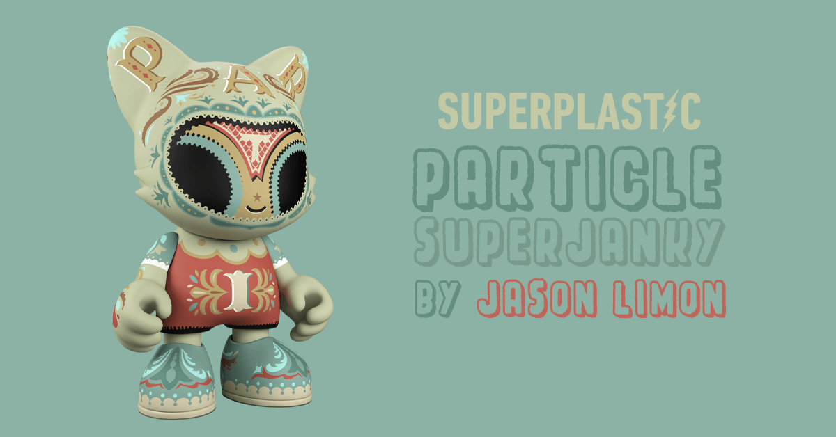 particle-superjanky-superplastic-jasonlimon-featured