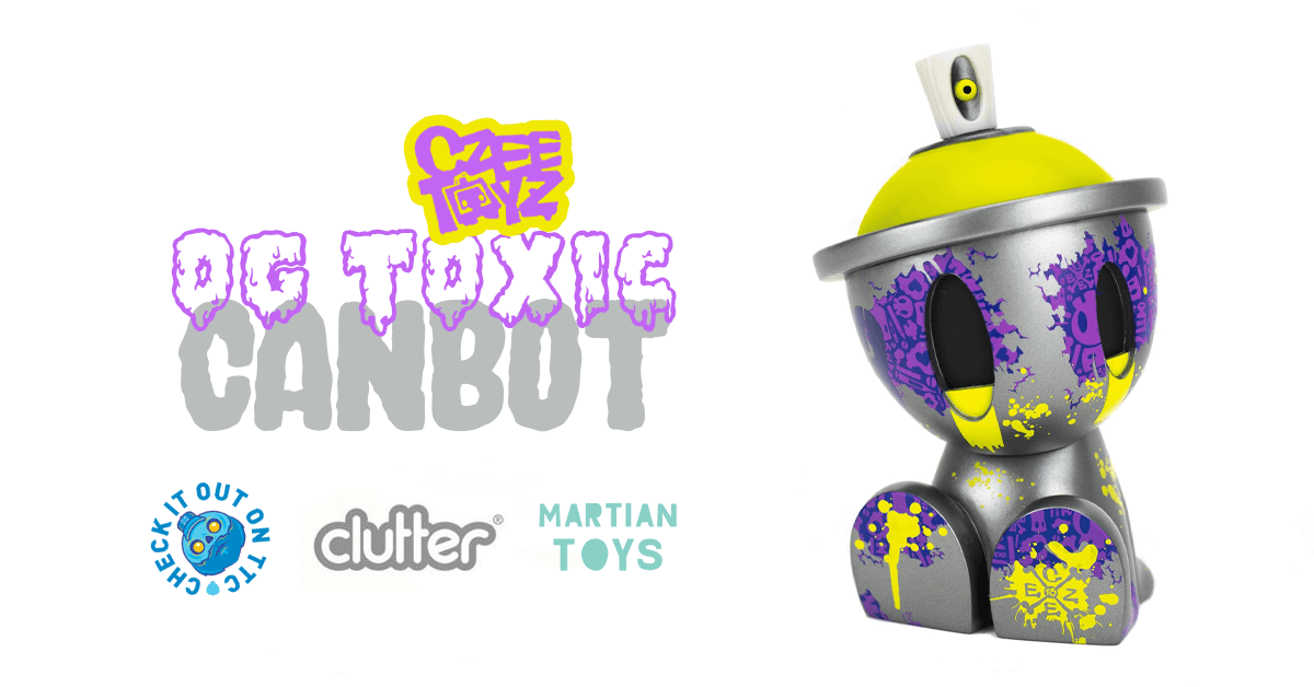 og-toxic-canbot-czee-clutter-martiantoys-featured
