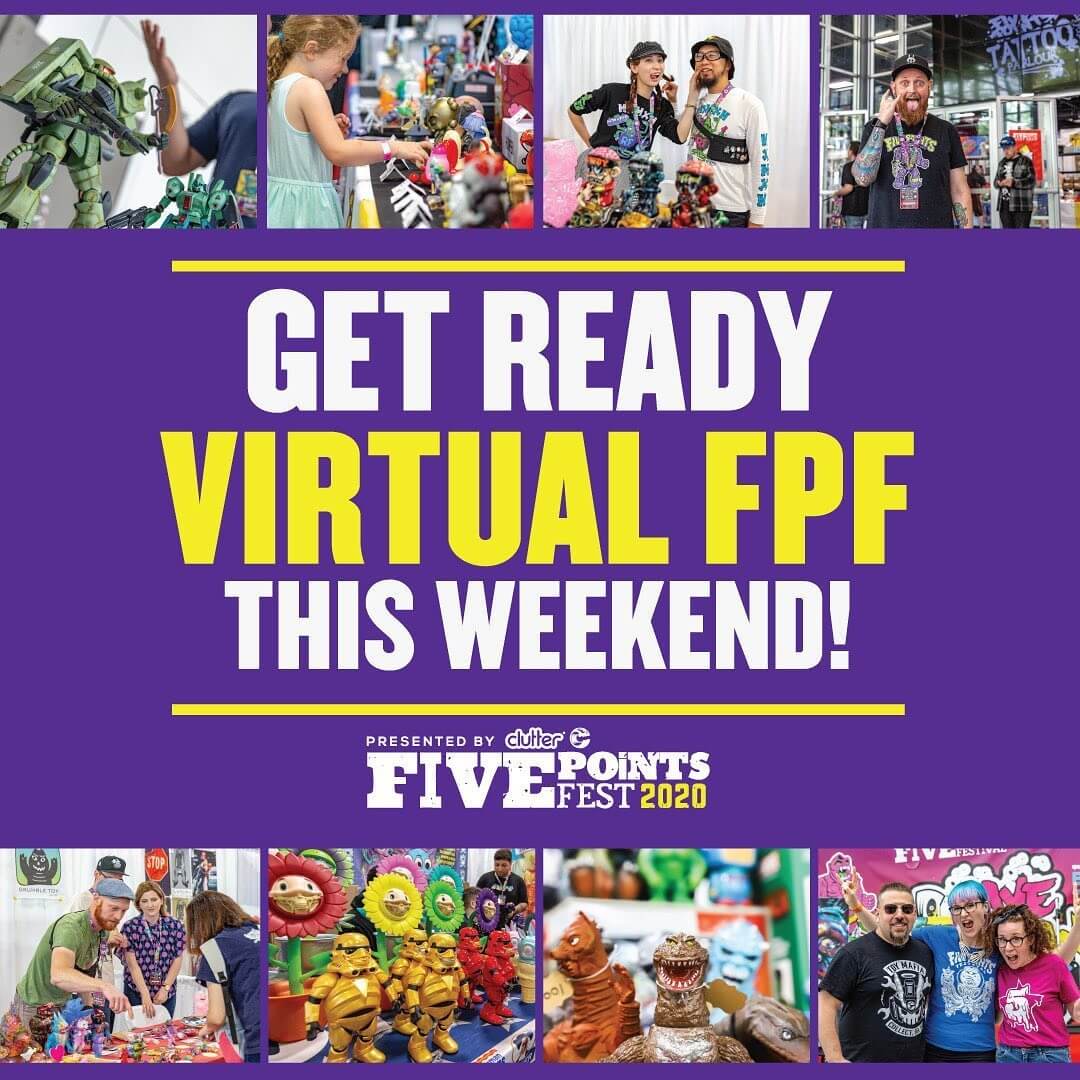 Virtual Five Points Festival Weekend Announced! The Toy Chronicle