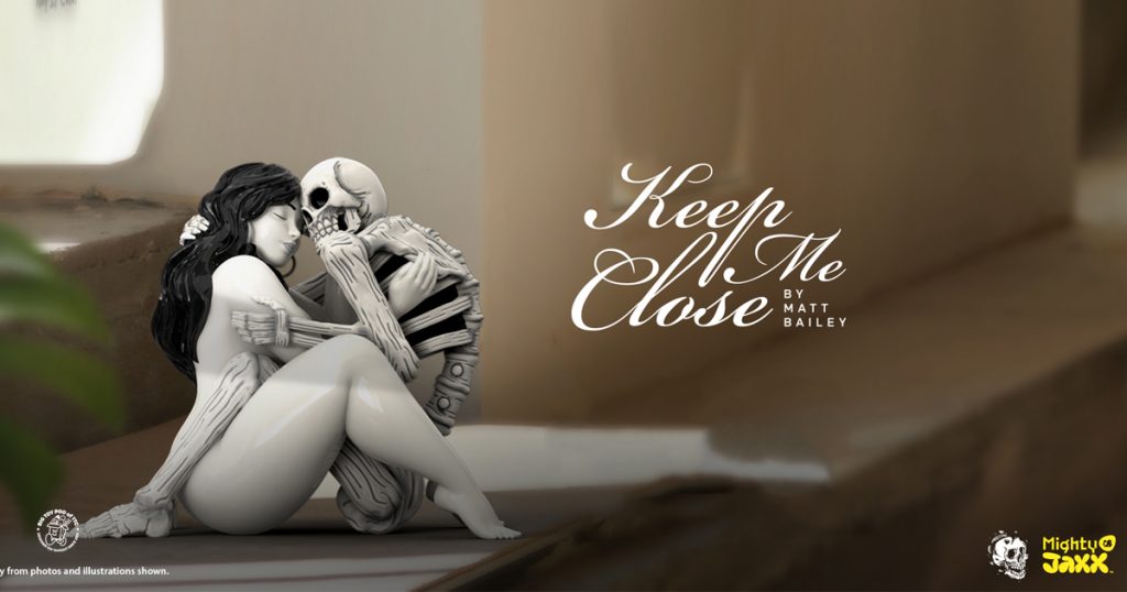 Matt Bailey x Mighty Jaxx Presents Keep Me Close - The Toy Chronicle